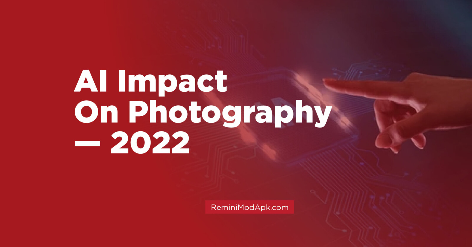 AI Impact On Photography — 2022