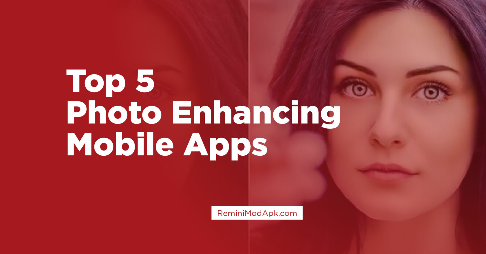 Top 5 Photo Enhancing Mobile Apps